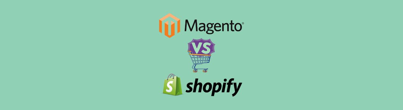 Magento vs Shopify